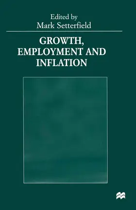 Setterfield | Growth, Employment and Inflation | Buch | 978-1-349-27395-9 | sack.de