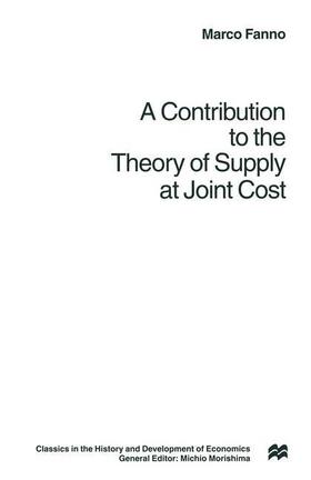 Fanno |  A Contribution to the Theory of Supply at Joint Cost | Buch |  Sack Fachmedien