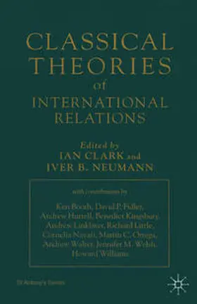 Clark / Neumann |  Classical Theories of International Relations | eBook | Sack Fachmedien