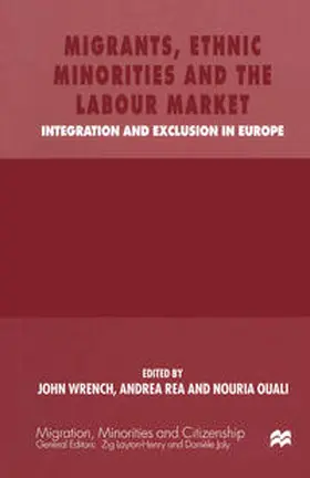 Wrench / Rea / Ouali |  Migrants, Ethnic Minorities and the Labour Market | eBook | Sack Fachmedien