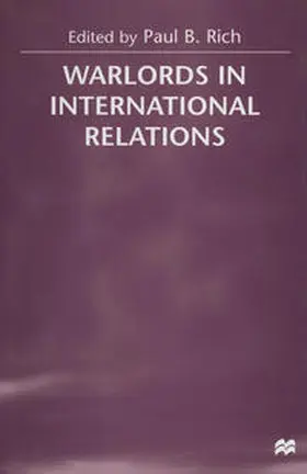 Rich |  Warlords in International Relations | eBook | Sack Fachmedien