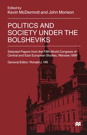 McDermott / Morison |  Politics and Society under the Bolsheviks | eBook | Sack Fachmedien