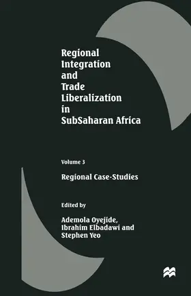 Oyejide / Yeo |  Regional Integration and Trade Liberalization in Subsaharan Africa | Buch |  Sack Fachmedien