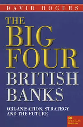 Rogers |  The Big Four British Banks | eBook | Sack Fachmedien