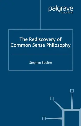 Boulter |  The Rediscovery of Common Sense Philosophy | Buch |  Sack Fachmedien