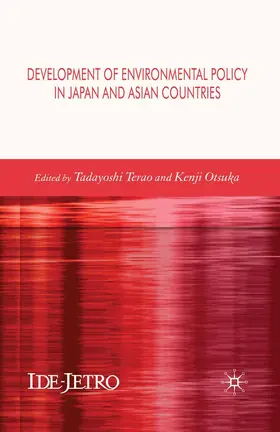 Terao / Otsuka |  Development of Environmental Policy in Japan and Asian Countries | Buch |  Sack Fachmedien