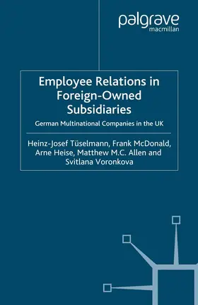 Tüselmann / McDonald / Heise |  Employee Relations in Foreign-Owned Subsidiaries | Buch |  Sack Fachmedien