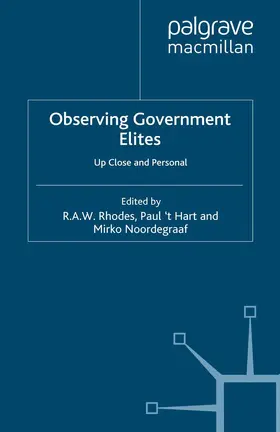 Rhodes / Noordegraaf / Hart |  Observing Government Elites | Buch |  Sack Fachmedien