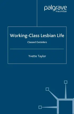 Taylor |  Working-Class Lesbian Life | Buch |  Sack Fachmedien