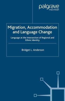 Anderson | Migration, Accommodation and Language Change | Buch | 978-1-349-28433-7 | sack.de