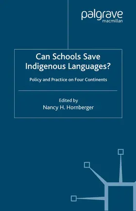 Hornberger |  Can Schools Save Indigenous Languages? | Buch |  Sack Fachmedien