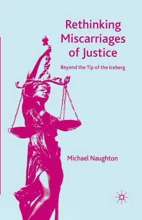 Naughton | Rethinking Miscarriages of Justice | Buch | 978-1-349-28535-8 | www.sack.de