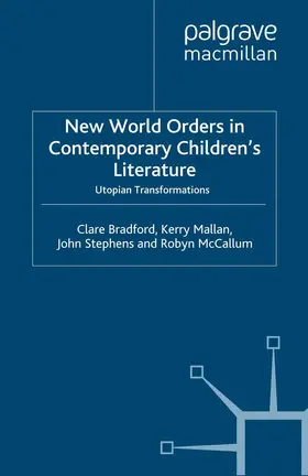 Bradford / McCallum / Mallan |  New World Orders in Contemporary Children's Literature | Buch |  Sack Fachmedien