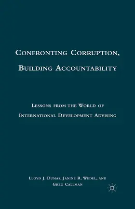 Wedel / Dumas |  Confronting Corruption, Building Accountability | Buch |  Sack Fachmedien