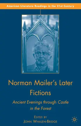 Whalen-Bridge |  Norman Mailer's Later Fictions | Buch |  Sack Fachmedien