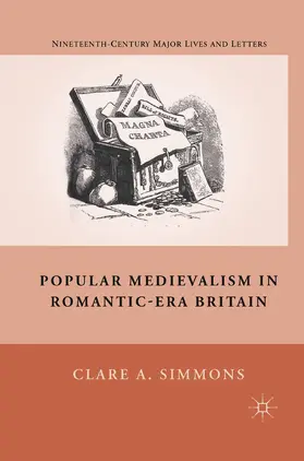 Simmons | Popular Medievalism in Romantic-Era Britain | Buch | 978-1-349-28809-0 | www.sack.de