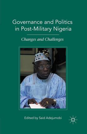 Adejumobi |  Governance and Politics in Post-Military Nigeria | Buch |  Sack Fachmedien