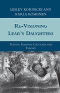 Koskinen / Kordecki |  Re-Visioning Lear's Daughters | Buch |  Sack Fachmedien