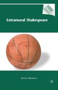 Albanese |  Extramural Shakespeare | Buch |  Sack Fachmedien