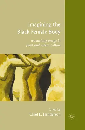 Henderson | Imagining the Black Female Body | Buch | 978-1-349-29053-6 | www.sack.de