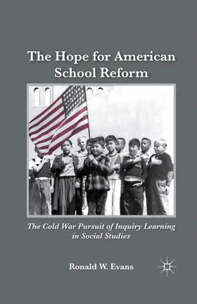 Evans | The Hope for American School Reform | Buch | 978-1-349-29081-9 | www.sack.de