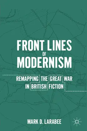 Larabee | Front Lines of Modernism | Buch | 978-1-349-29095-6 | www.sack.de