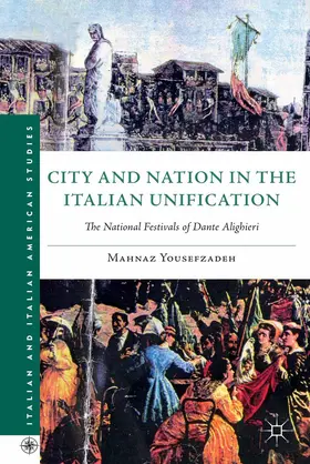 Yousefzadeh |  City and Nation in the Italian Unification | Buch |  Sack Fachmedien