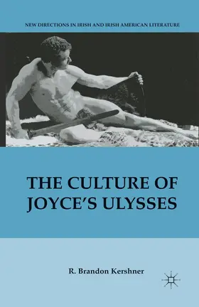 Kershner |  The Culture of Joyce's Ulysses | Buch |  Sack Fachmedien