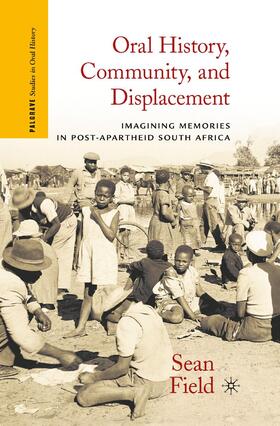 Field |  Oral History, Community, and Displacement | Buch |  Sack Fachmedien