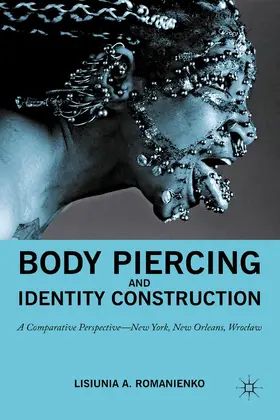 NA |  Body Piercing and Identity Construction | Buch |  Sack Fachmedien