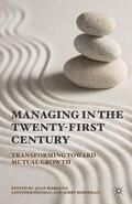 Marques / Biberman / Dhiman |  Managing in the Twenty-first Century | Buch |  Sack Fachmedien