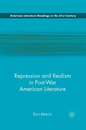 Mercer |  Repression and Realism in Post-War American Literature | Buch |  Sack Fachmedien