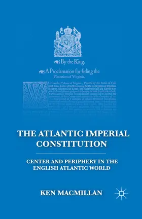MacMillan | The Atlantic Imperial Constitution | Buch | 978-1-349-29406-0 | www.sack.de
