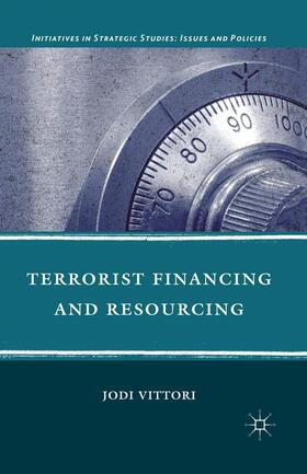 Vittori |  Terrorist Financing and Resourcing | Buch |  Sack Fachmedien