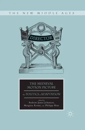 Rouse / Johnston |  The Medieval Motion Picture | Buch |  Sack Fachmedien