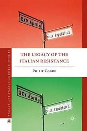 Cooke |  The Legacy of the Italian Resistance | Buch |  Sack Fachmedien
