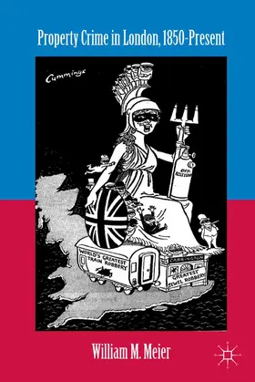 Meier |  Property Crime in London, 1850-Present | Buch |  Sack Fachmedien