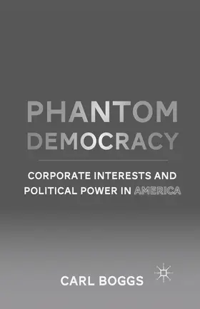 Boggs | Phantom Democracy | Buch | 978-1-349-29676-7 | www.sack.de