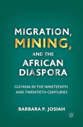 Josiah | Migration, Mining, and the African Diaspora | Buch | 978-1-349-29701-6 | sack.de