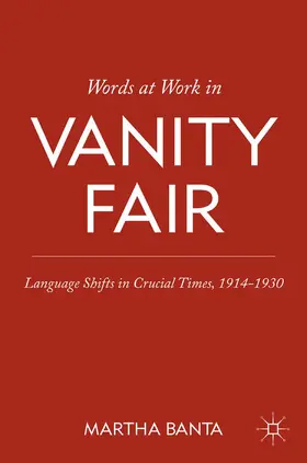 Banta |  Words at Work in Vanity Fair | Buch |  Sack Fachmedien