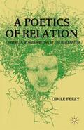 Ferly |  A Poetics of Relation | Buch |  Sack Fachmedien