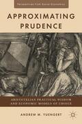 Yuengert |  Approximating Prudence | Buch |  Sack Fachmedien