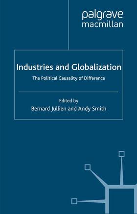 Smith / Jullien |  Industries and Globalization | Buch |  Sack Fachmedien
