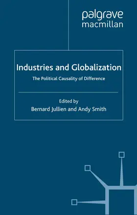 Smith / Jullien |  Industries and Globalization | Buch |  Sack Fachmedien