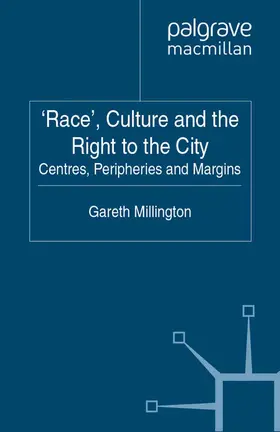 Millington |  'Race', Culture and the Right to the City | Buch |  Sack Fachmedien