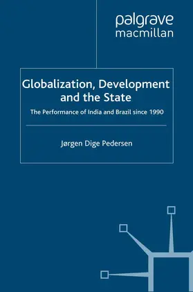 Pedersen |  Globalization, Development and The State | Buch |  Sack Fachmedien