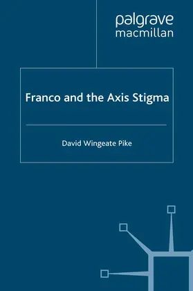 Pike |  Franco and the Axis Stigma | Buch |  Sack Fachmedien