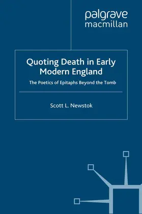 Newstok |  Quoting Death in Early Modern England | Buch |  Sack Fachmedien