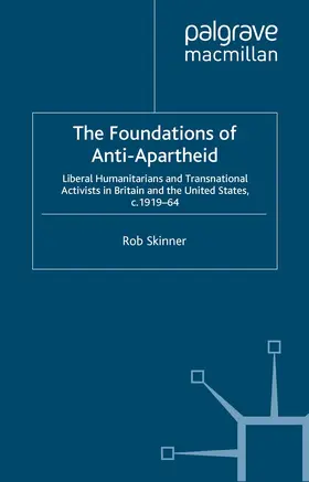Skinner |  The Foundations of Anti-Apartheid | Buch |  Sack Fachmedien