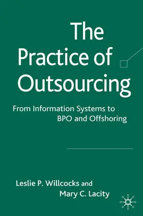 Lacity / Willcocks |  The Practice of Outsourcing | Buch |  Sack Fachmedien